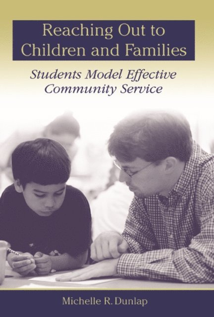 Michelle R. Dunlap - Reaching Out to Children and Families, E-bok
