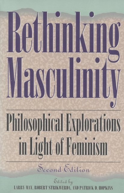 Robert Strikwerda, Patrick D. Hopkins - Rethinking Masculinity, E-bok