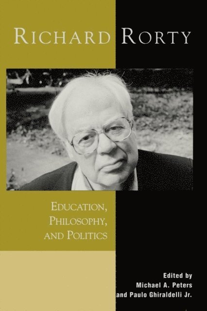 Michael A. Peters, Paulo Ghiraldelli Jr. - Richard Rorty, E-bok
