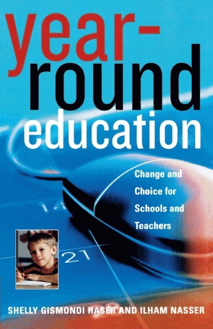 Shelly Gismondi Haser, Ilham Nasser - Year-Round Education, E-bok