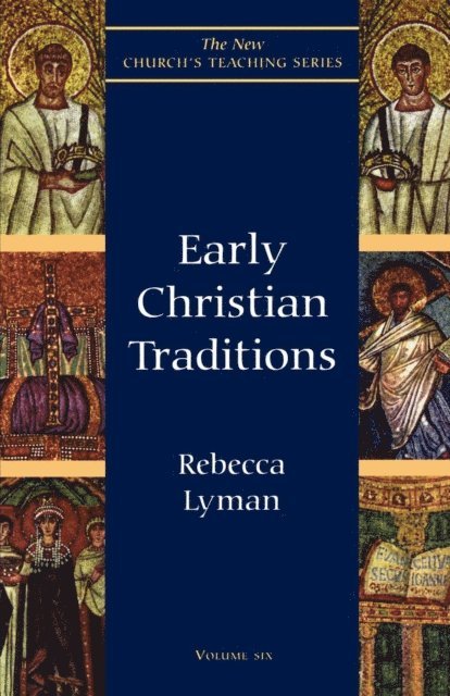 Rebecca Lyman - Early Christian Traditions, E-bok