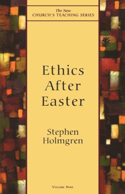 Stephen Holmgren - Ethics After Easter, E-bok