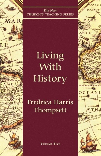 Fredrica Harris Thompsett - Living With History, E-bok