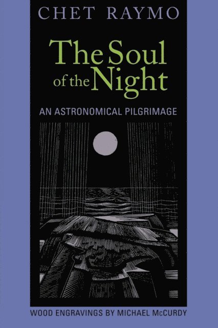Chet Raymo - Soul of the Night, E-bok