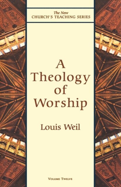 Louis Weil - Theology of Worship, E-bok