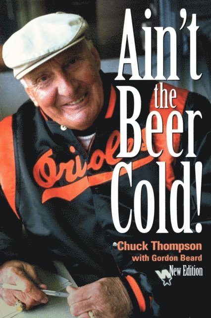 Chuck Thompson - Ain't the Beer Cold!, E-bok