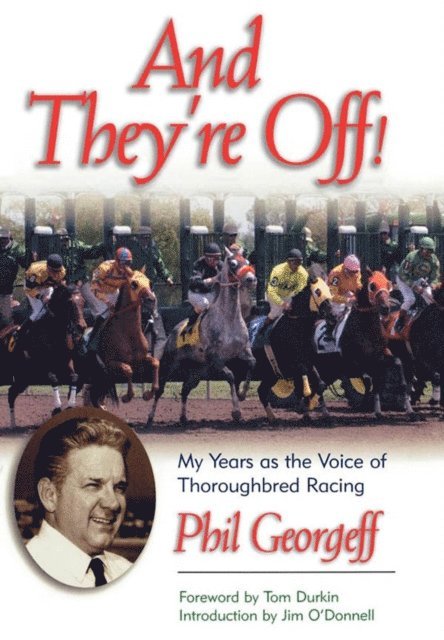 Phil Georgeff - And They're Off!, E-bok