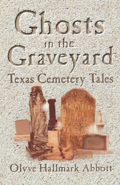 Olyve Abbott - Ghosts In The Graveyard, E-bok. Tillgänglighet: Lägg i varukorg