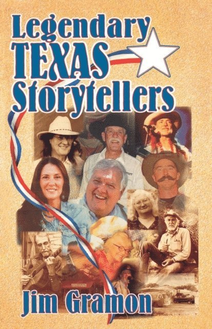 Jim Gramon - Legendary Texas Storytellers, E-bok