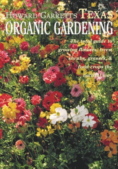 J. Howard Garrett - Texas Organic Gardening, E-bok. Tillgänglighet: Lägg i varukorg