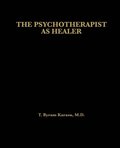 Psychotherapist as Healer