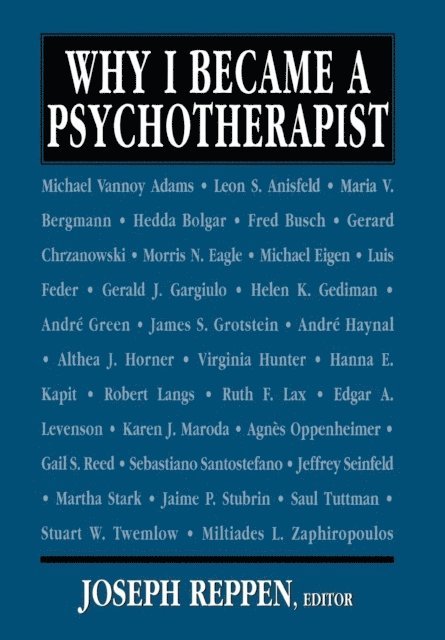 Joseph Reppen - Why I Became a Psychotherapist, E-bok
