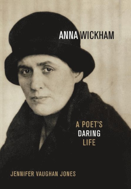 Jennifer Vaughan Jones - Anna Wickham, E-bok