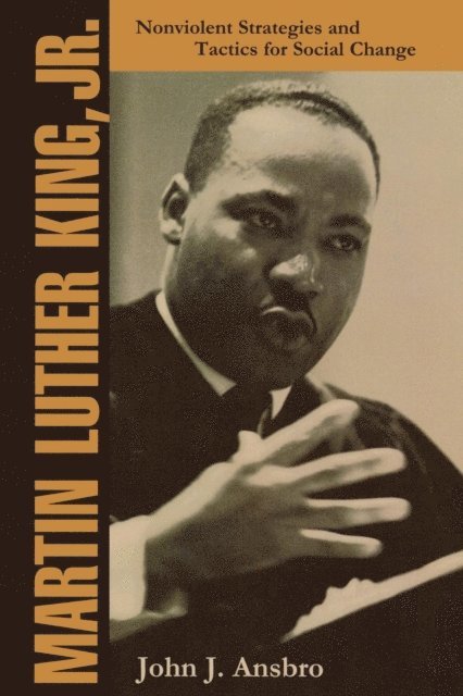John J. Ansbro - Martin Luther King, Jr., E-bok