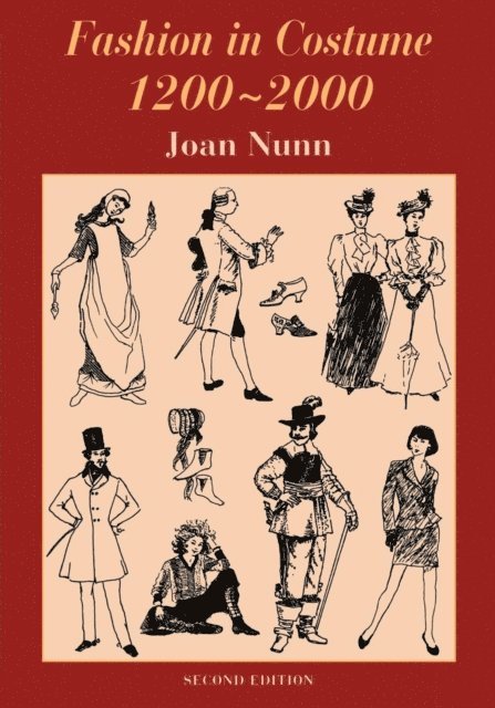 Joan Nunn - Fashion in Costume 1200-2000, Revised, E-bok