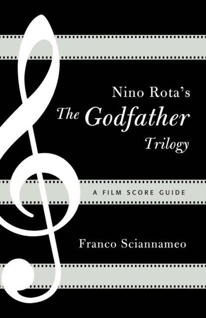 Franco Sciannameo - Nino Rota's The Godfather Trilogy, E-bok