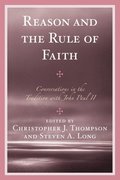 Reason and the Rule of Faith