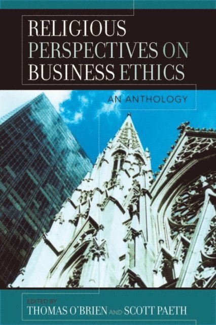 Thomas O'Brien, Scott Paeth - Religious Perspectives on Business Ethics, E-bok