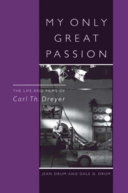 Jean Drum, Dale D. Drum - My Only Great Passion, E-bok