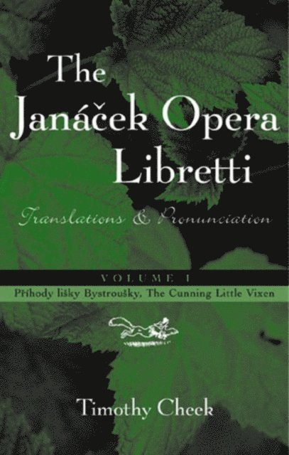 Timothy Cheek - Pr'hody lisky Bystrousky, The Cunning Little Vixen, E-bok