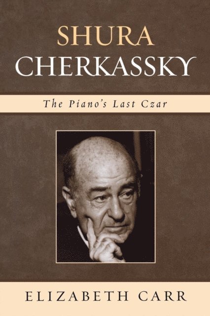 Elizabeth Carr - Shura Cherkassky, E-bok