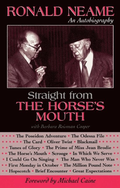 Ronald Neame, with Barbara Roisman Cooper - Straight from the Horse's Mouth, E-bok