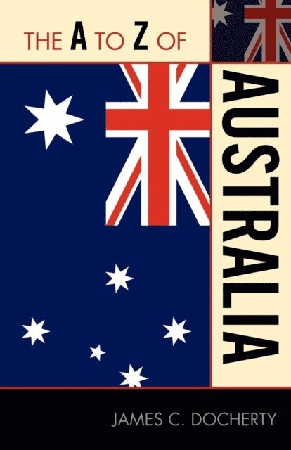 James C. Docherty - A to Z of Australia, E-bok