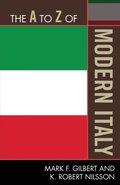 A to Z of Modern Italy