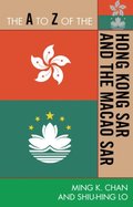 A to Z of the Hong Kong SAR and the Macao SAR