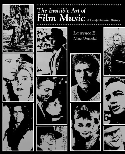 Laurence E. MacDonald - Invisible Art of Film Music, E-bok. Tillgänglighet: Lägg i varukorg