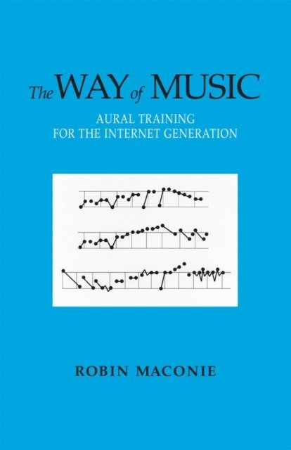Robin Maconie - Way of Music, E-bok