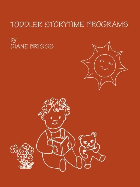 Dianne Briggs - Toddler Storytime Programs, E-bok