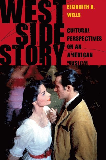 Elizabeth A. Wells - West Side Story, E-bok