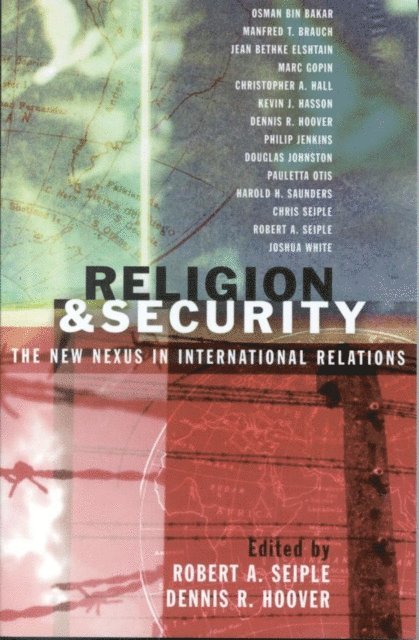 Robert A. Seiple, Dennis R. Hoover - Religion and Security, E-bok