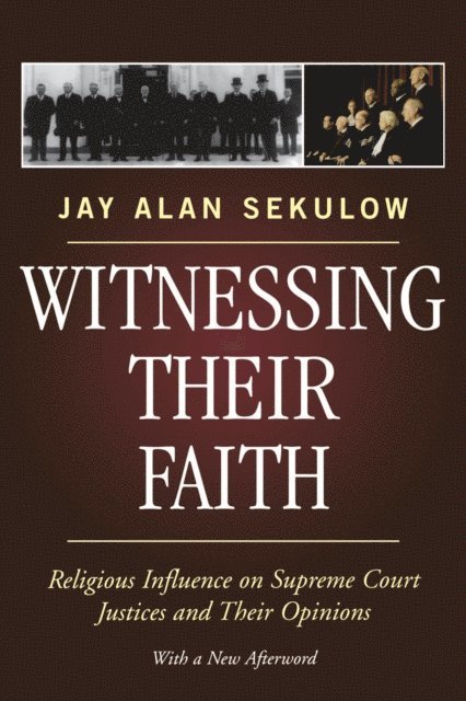 Jay Alan Sekulow - Witnessing Their Faith, E-bok