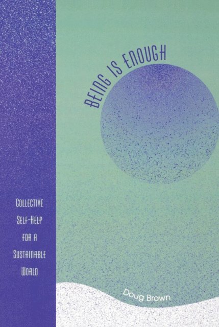 Doug Brown - Being Is Enough, E-bok