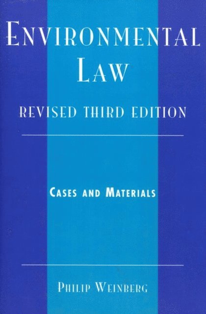 Philip Weinberg - Environmental Law, E-bok