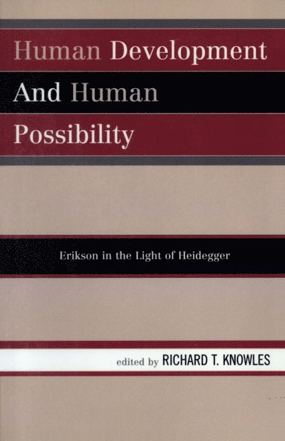 Richard T. Knowles - Human Development and Human Possibility, E-bok