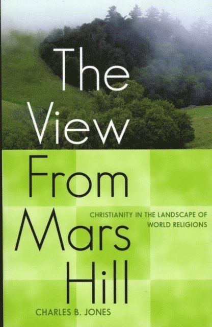 Charles B. Jones - View From Mars Hill, E-bok