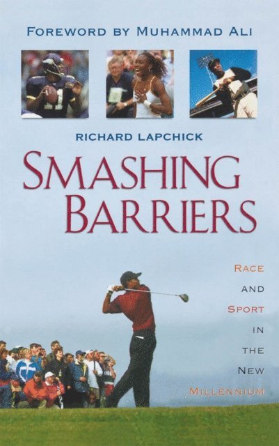 Richard Lapchick - Smashing Barriers, E-bok