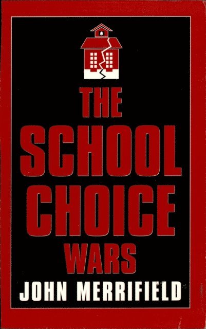 John Merrifield - School Choice Wars, E-bok