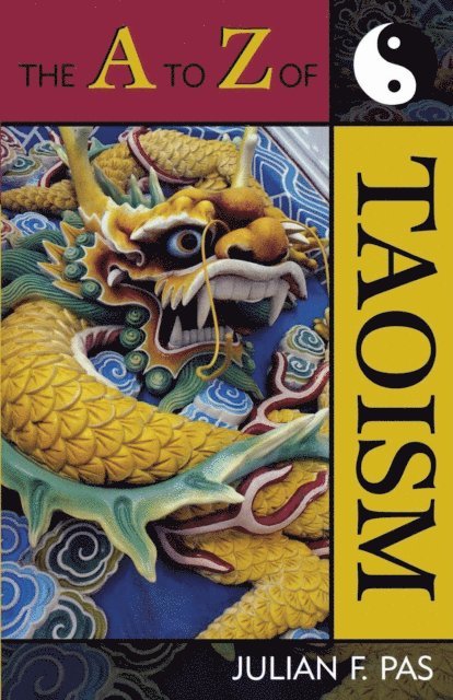 Julian F. Pas - A to Z of Taoism, E-bok