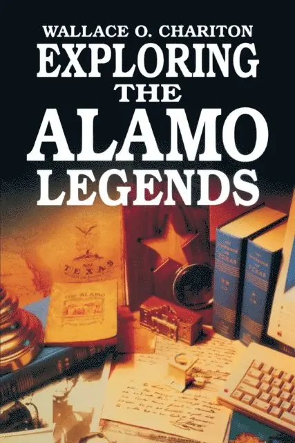 Wallace Chariton - Exploring Alamo Legends, E-bok. Tillgänglighet: Lägg i varukorg