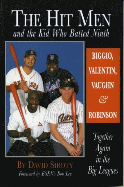 David Siroty - Hit Men and the Kid Who Batted Ninth, E-bok
