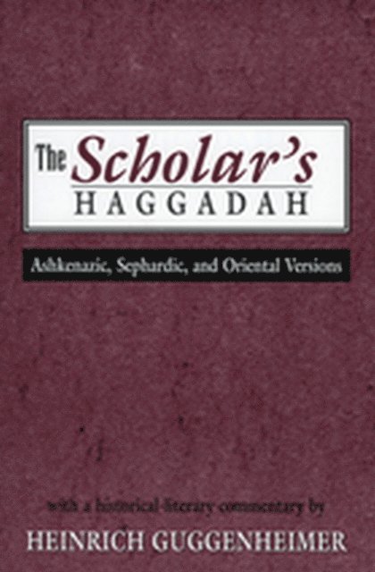 Heinrich Guggenheimer - Scholar's Haggadah, E-bok. Tillgänglighet: Lägg i varukorg