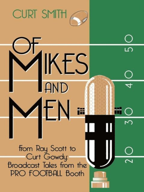 Curt Smith - Of Mikes and Men, E-bok