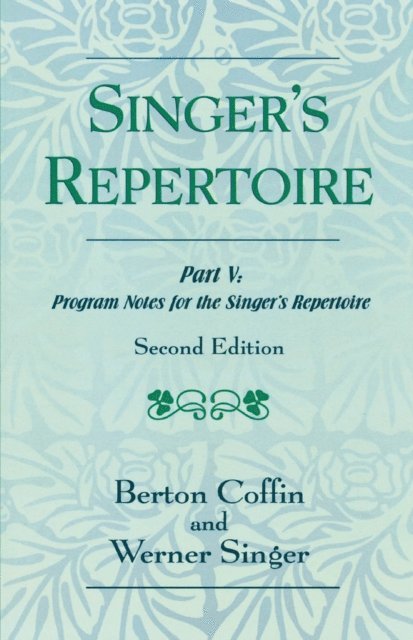 Berton Coffin, Werner Singer - Singer's Repertoire, Part V, E-bok