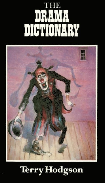 Terry Hodgson - Drama Dictionary, E-bok