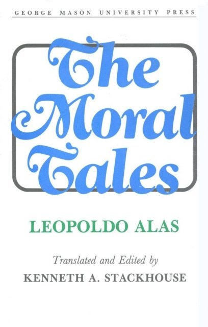 Kenneth A. Stackhouse - Moral Tales, E-bok