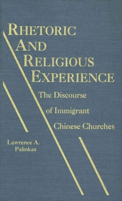 Lawrence A. Palinkas - Rhetoric and Religious Experience, E-bok